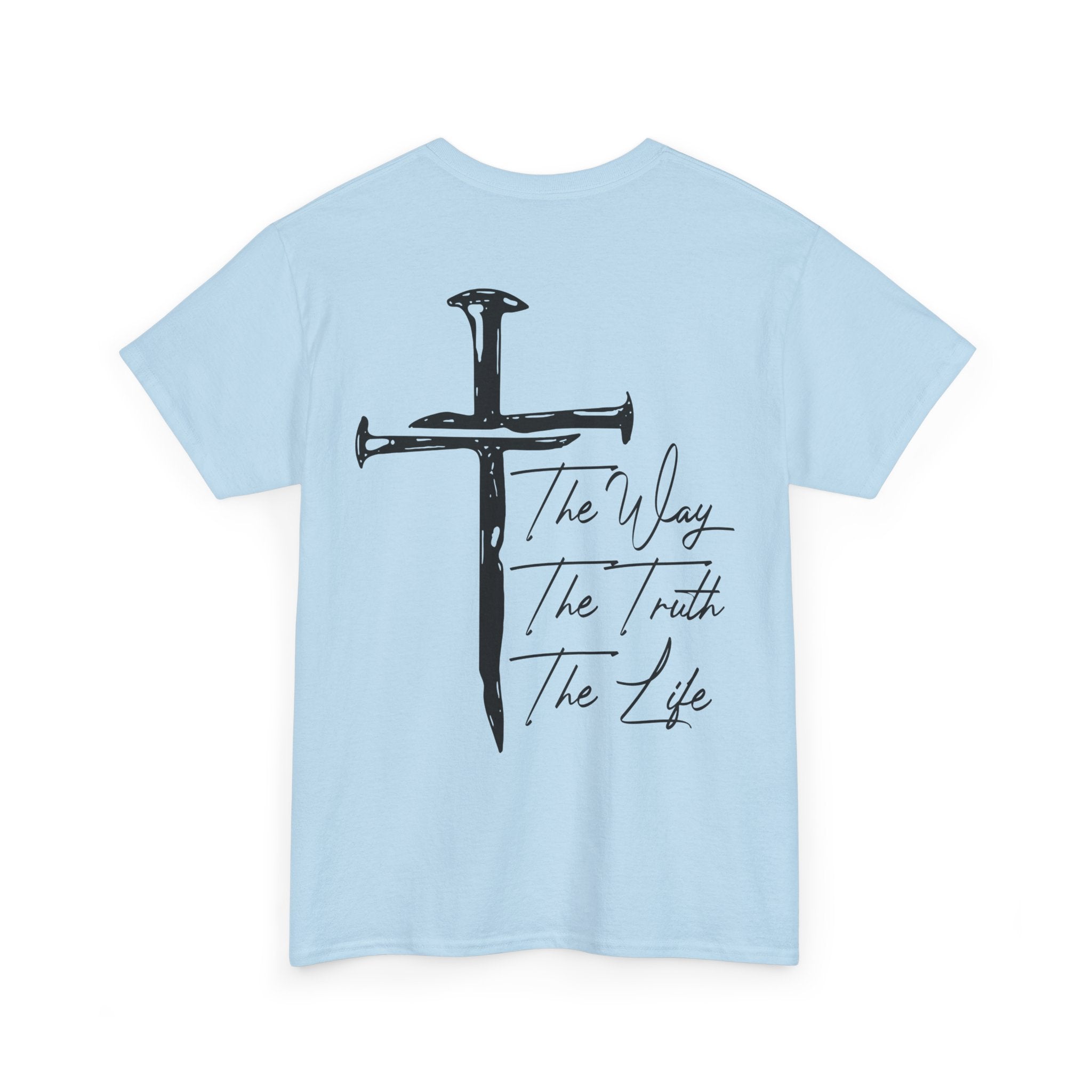Nail Cross with "The Way The Truth The Life" T-Shirt | Christian Faith Tee